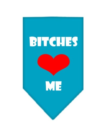 Bitches Love Me Screen Print Bandana Turquoise Large