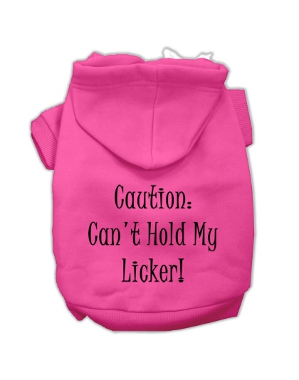 Can't Hold My Licker Screen Print Pet Hoodies Bright Pink Size Lg