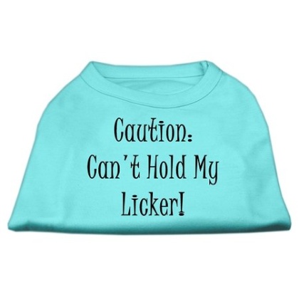 Can't Hold My Licker Screen Print Shirts Aqua Lg