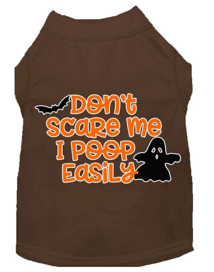 Don't Scare Me, Poops Easily Screen Print Dog Shirt Brown Lg