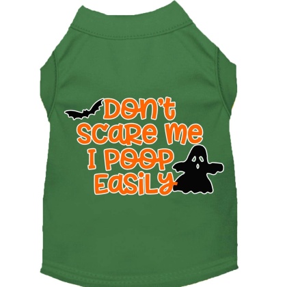 Don't Scare Me, Poops Easily Screen Print Dog Shirt Green Lg