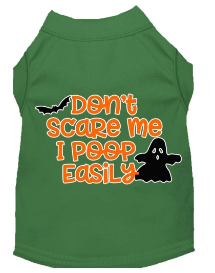 Don't Scare Me, Poops Easily Screen Print Dog Shirt Green Lg