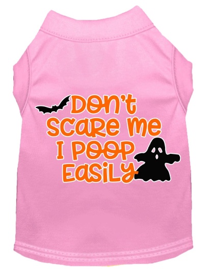 Don't Scare Me, Poops Easily Screen Print Dog Shirt Light Pink Lg