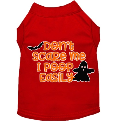 Don't Scare Me, Poops Easily Screen Print Dog Shirt Red Lg