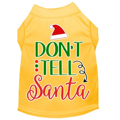 Don't Tell Santa Screen Print Dog Shirt Yellow Lg