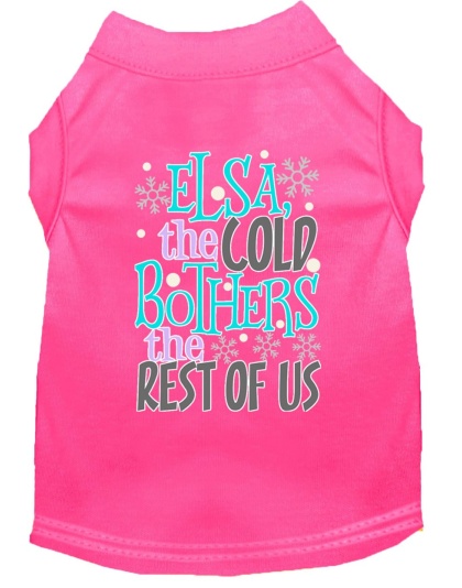 Elsa, the Cold Screen Print Dog Shirt Bright Pink Lg