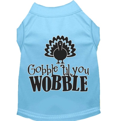 Gobble til You Wobble Screen Print Dog Shirt Baby Blue Lg