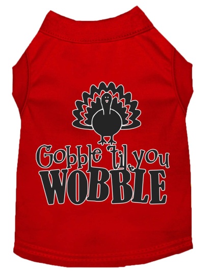 Gobble til You Wobble Screen Print Dog Shirt Red Lg