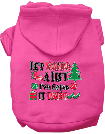 He's Making a List... Screen Print Dog Hoodie Bright Pink Size XS