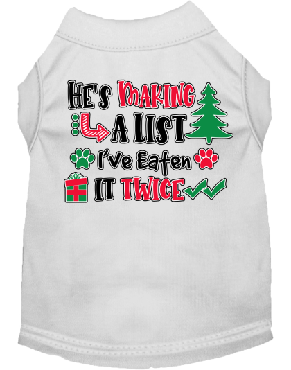 He's Making a List... Screen Print Dog Shirt White Size XS