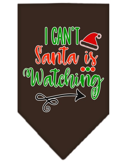 I Can't, Santa is Watching Screen Print Bandana Cocoa Large