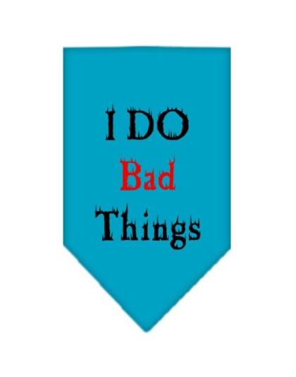 I Do Bad Things Screen Print Bandana Turquoise Large