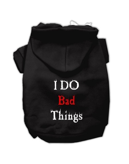 I Do Bad Things Screen Print Pet Hoodies Black L