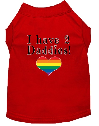 I have 2 Daddies Screen Print Dog Shirt Red Lg