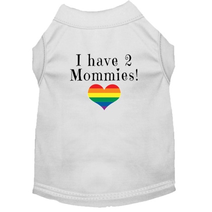 I have 2 Mommies Screen Print Dog Shirt White Lg