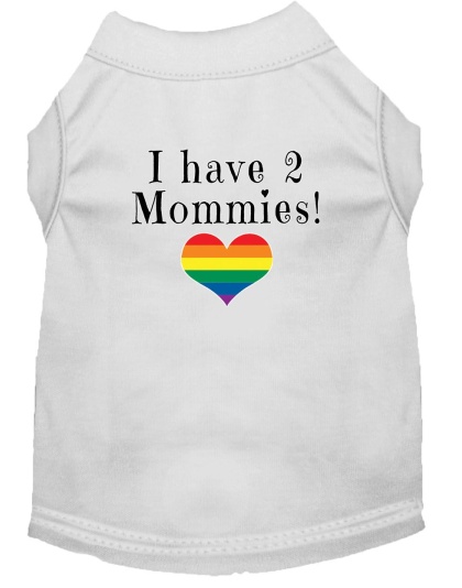 I have 2 Mommies Screen Print Dog Shirt White Lg