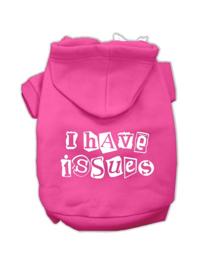 I Have Issues Screen Printed Dog Pet Hoodies Bright Pink Size Lg