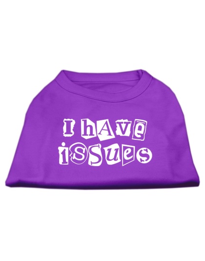 I Have Issues Screen Printed Dog Shirt Purple Lg