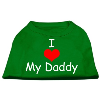 I Love My Daddy Screen Print Shirts Emerald Green Lg