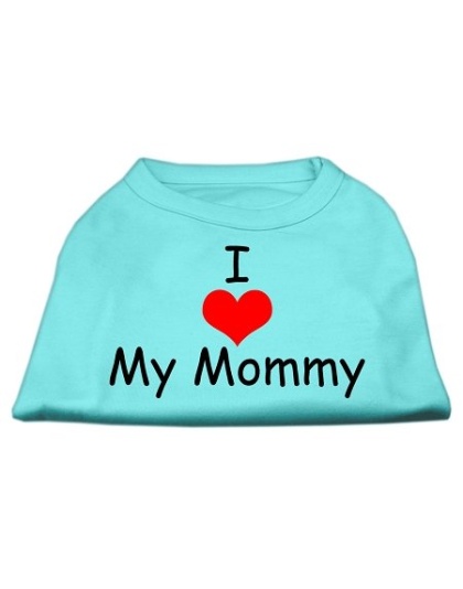 I Love My Mommy Screen Print Shirts Aqua Lg