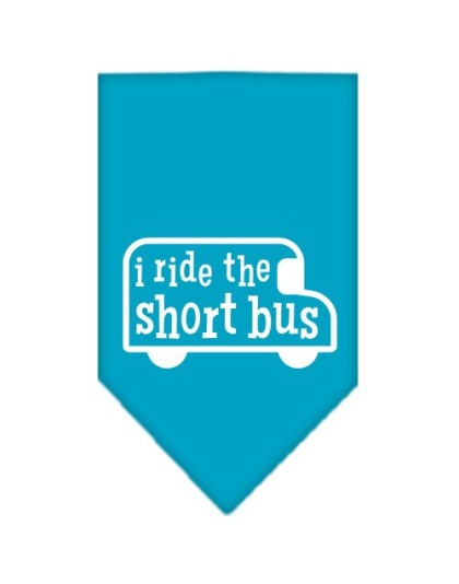 I ride the short bus Screen Print Bandana Turquoise Large