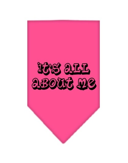 It's All About Me Screen Print Bandana Bright Pink Large