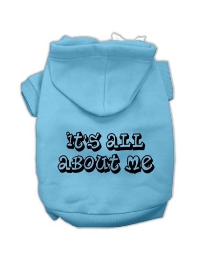 It's All About Me Screen Print Pet Hoodies Baby Blue Size Lg