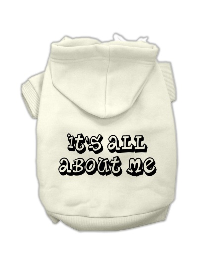 It's All About Me Screen Print Pet Hoodies Cream Size Lg