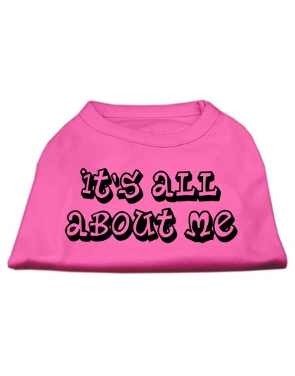 It's All About Me Screen Print Shirts Bright Pink Lg