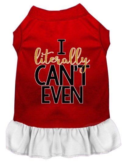 Literally Can't Even Screen Print Dog Dress Red with White Lg