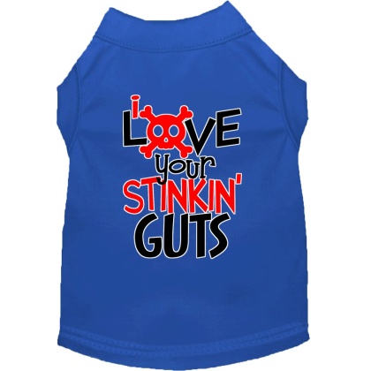 Love your Stinkin Guts Screen Print Dog Shirt Blue Lg