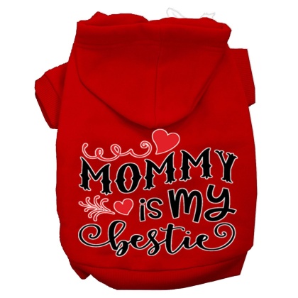 Mommy is my Bestie Screen Print Dog Hoodie Red L