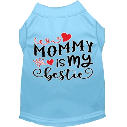 Mommy is my Bestie Screen Print Dog Shirt Baby Blue Lg