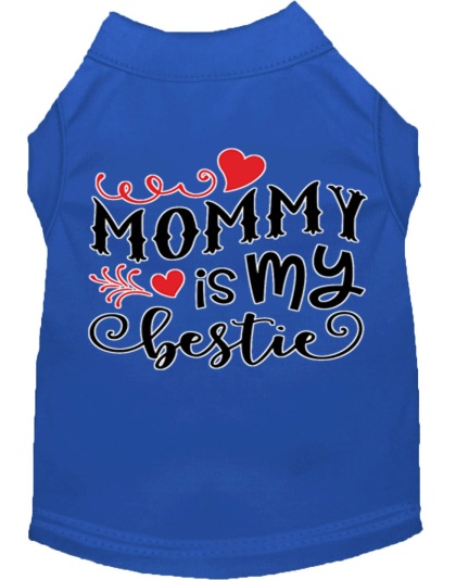 Mommy is my Bestie Screen Print Dog Shirt Blue Lg