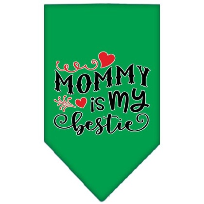 Mommy is my Bestie Screen Print Pet Bandana Emerald Green Large
