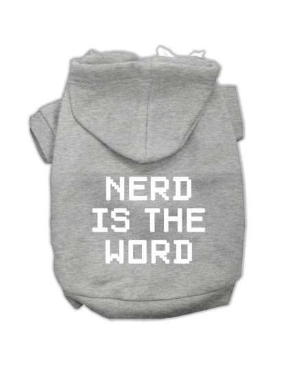 Nerd is the Word Screen Print Pet Hoodies Grey Size L