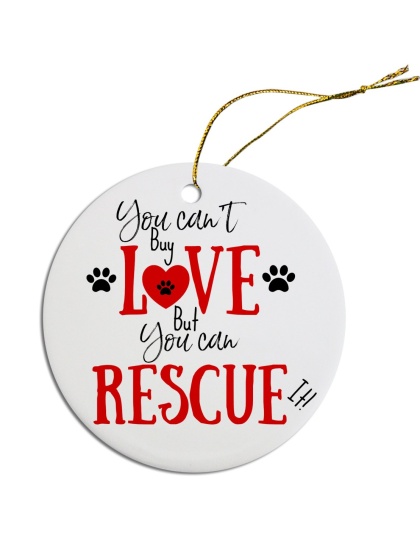 Round Christmas Ornament Can't Buy Love, can Rescue It