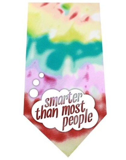 Smarter than Most People Screen Print Bandana Tie Dye