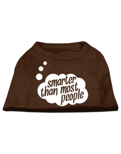 Smarter then Most People Screen Printed Dog Shirt Brown Lg