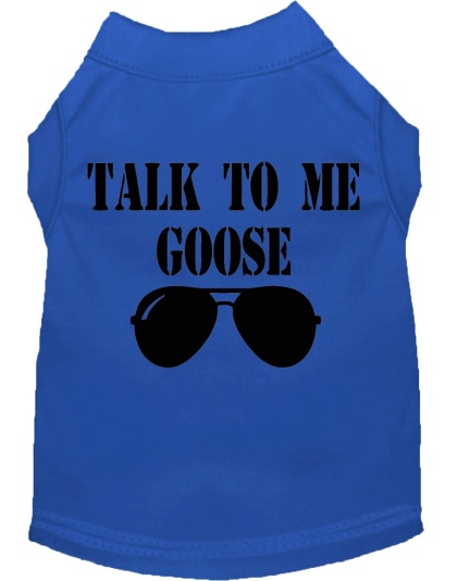 Talk to me Goose Screen Print Dog Shirt Blue Lg