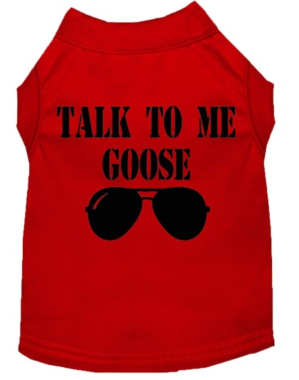 Talk to me Goose Screen Print Dog Shirt Red Lg