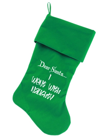 Went with Naughty Screen Print 18 inch Velvet Christmas Stocking Green