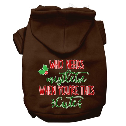 Who Needs Mistletoe Screen Print Dog Hoodie Brown L