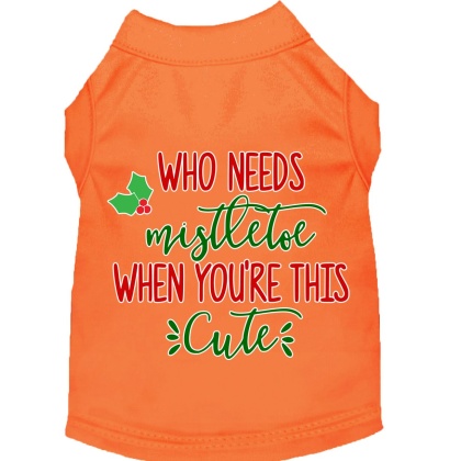 Who Needs Mistletoe Screen Print Dog Shirt Orange Lg