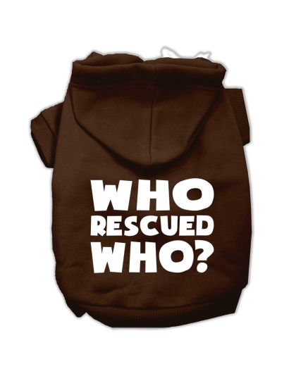Who Rescued Who Screen Print Pet Hoodies Brown Size Lg